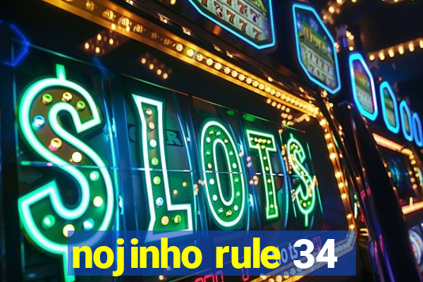 nojinho rule 34